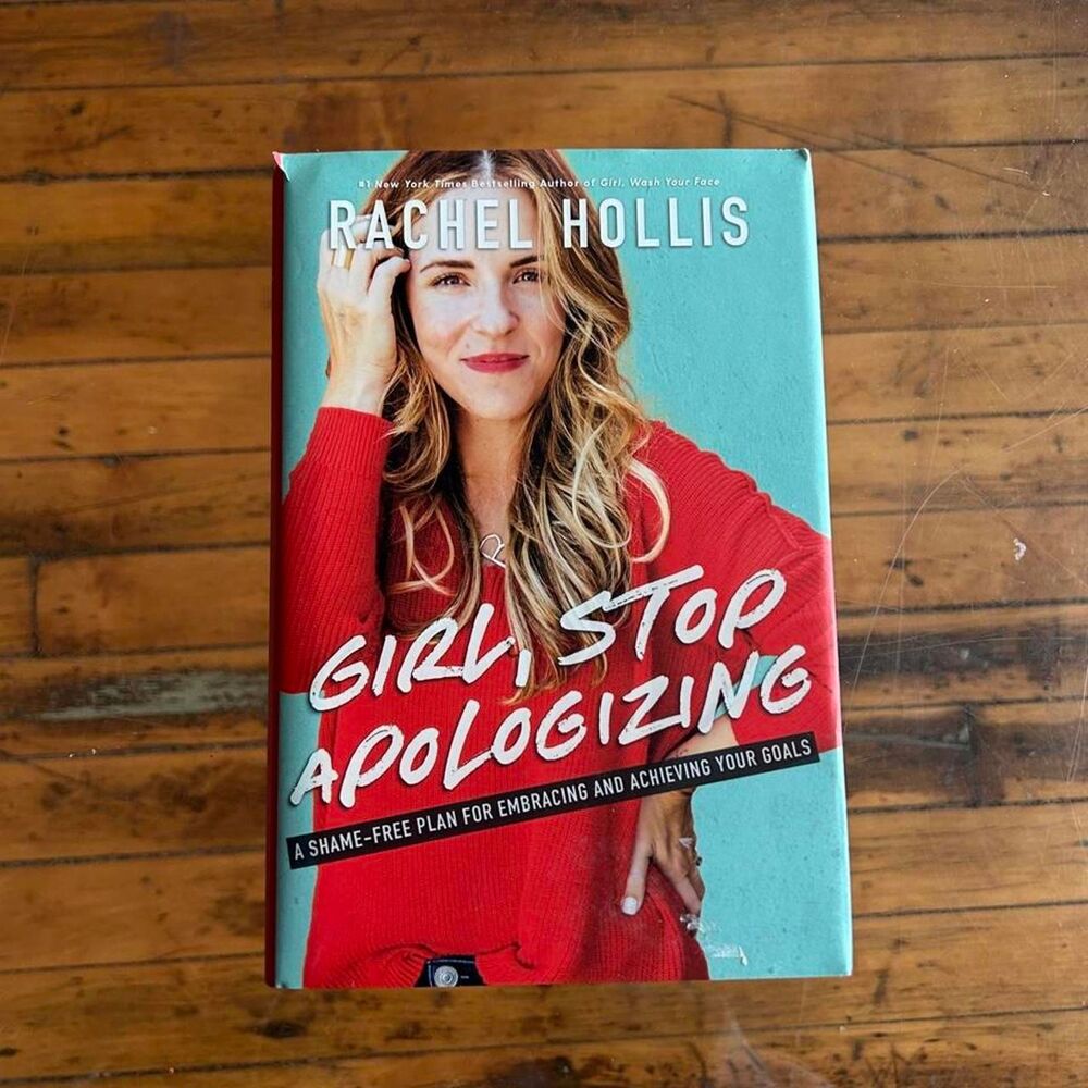 Girl Stop Apologizing Hardcover Book by Rachel Hollis